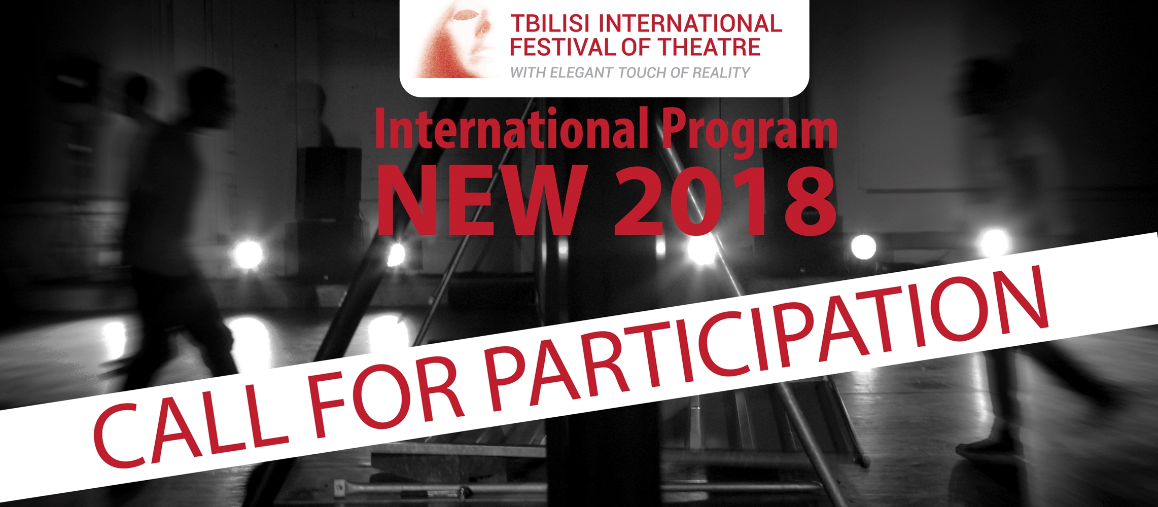 Tbilisi International Festival of Theatre announces the call for participation! 